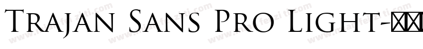 Trajan Sans Pro Light字体转换